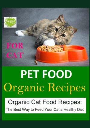 Pet Food Organic Recipes , for Cat:...